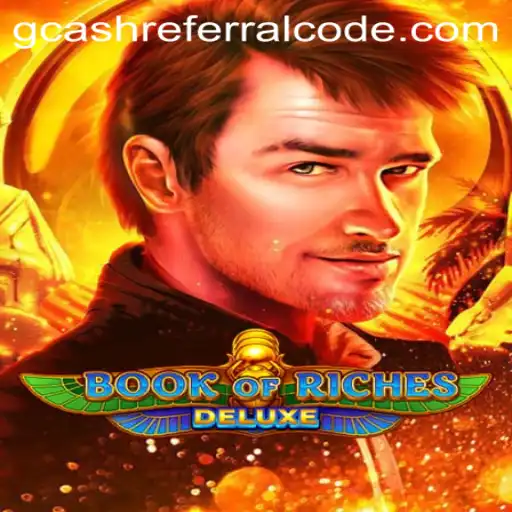 Exploring Book of Riches Deluxe: A Comprehensive Guide to the Game and GCash Referral Code