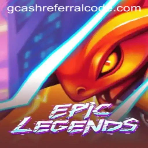 EpicLegends: Dive into the World of Adventure with GCash Referral Codes