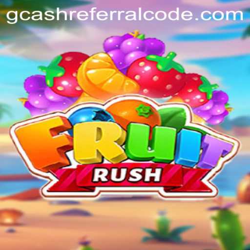 Explore the Exciting World of FruitRush and Unlock Bonuses with GCash Referral Code
