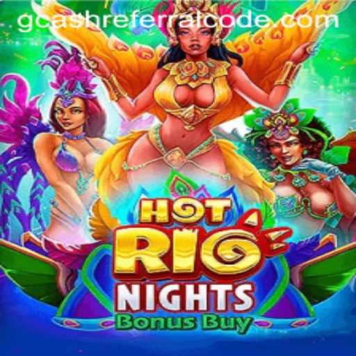 HotRioNightsBonusBuy: Unveiling the Sizzling Thrills with GCash Referral Code Benefits