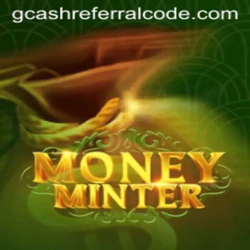 Exploring MoneyMinter: Gamifying Finance with GCash Referral Code