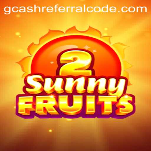 SunnyFruits2 Game Guide and Utilizing GCash Referral Codes