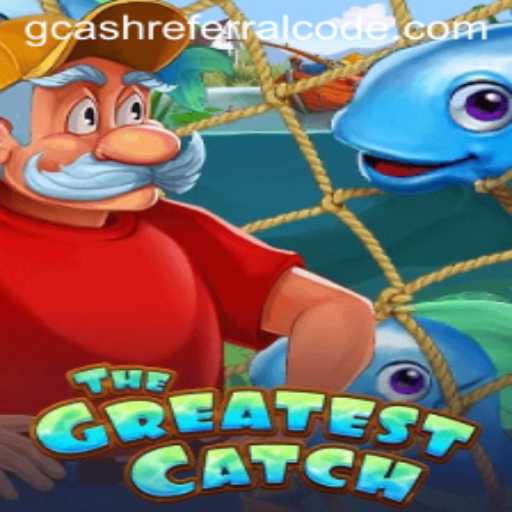 Exploring TheGreatestCatch: A Deep Dive Into the Exciting World of Gaming and Incentives