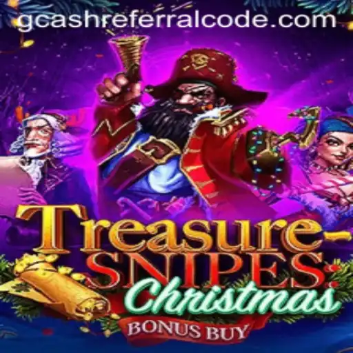 Unlock Festive Fun with TreasuresnipesChristmas and Explore GCash Referral Opportunities